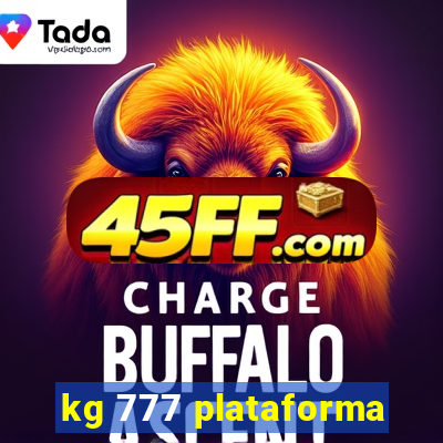 kg 777 plataforma